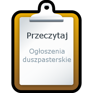 Ogłoszenia parafialne – III Niedziela Adwentu –  15 grudnia 2013 r.